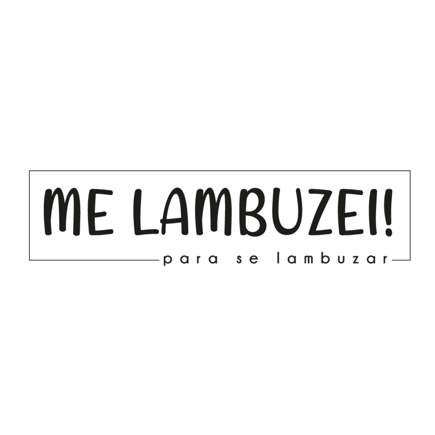 Me Lambuzei