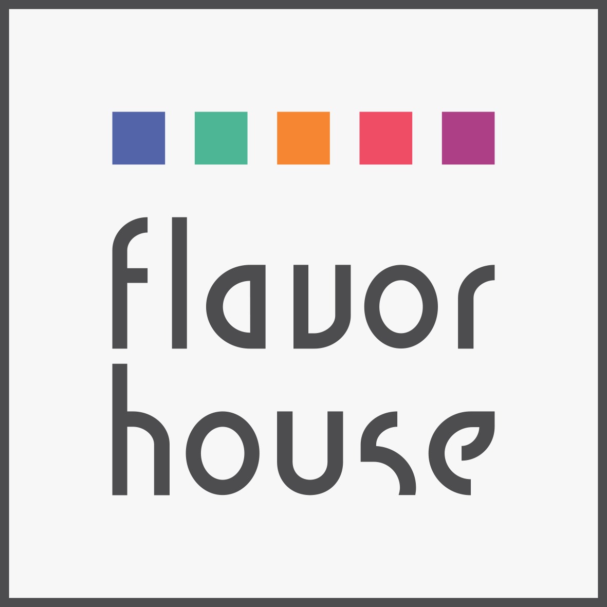 Flavor House